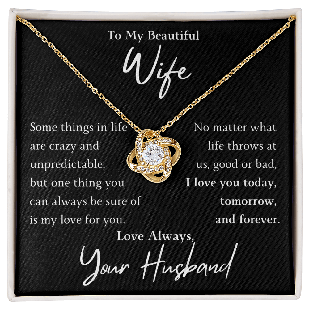 The Love Knot- For Your Wife