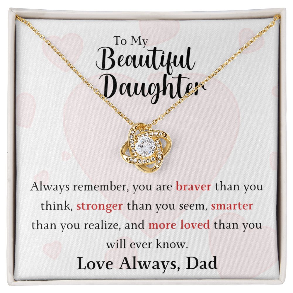 The Love Knot - For Your Daughter From Dad
