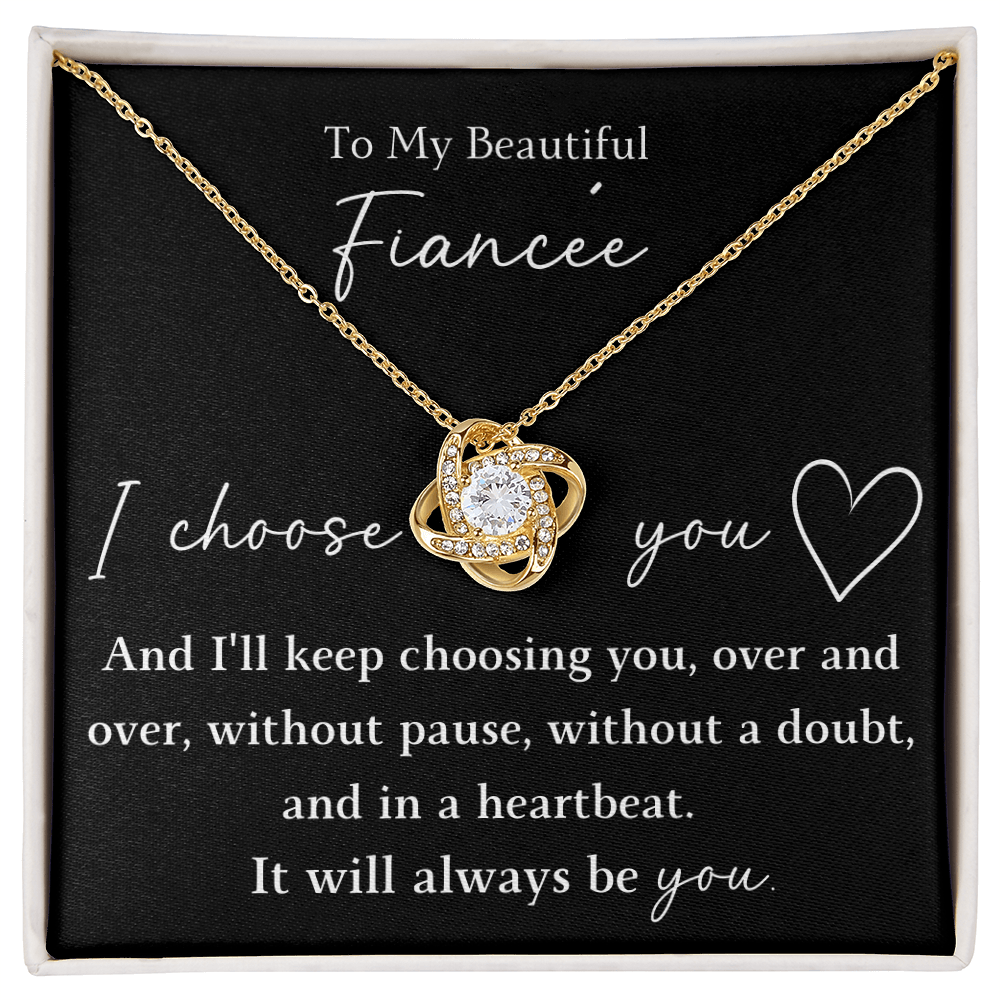 The Love Knot - For Your Fiancee