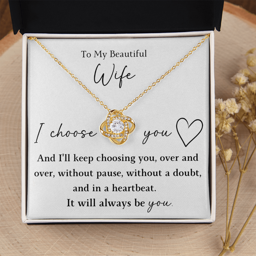The Love Knot - For Your Wife