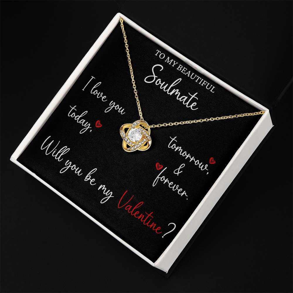 The Love Knot - For Your Soulmate