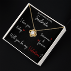 The Love Knot - For Your Soulmate