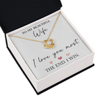The Love Knot - For Your Wife
