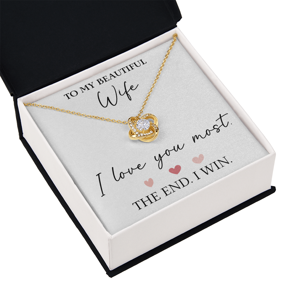 The Love Knot - For Your Wife