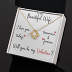 The Love Knot - For Your Wife