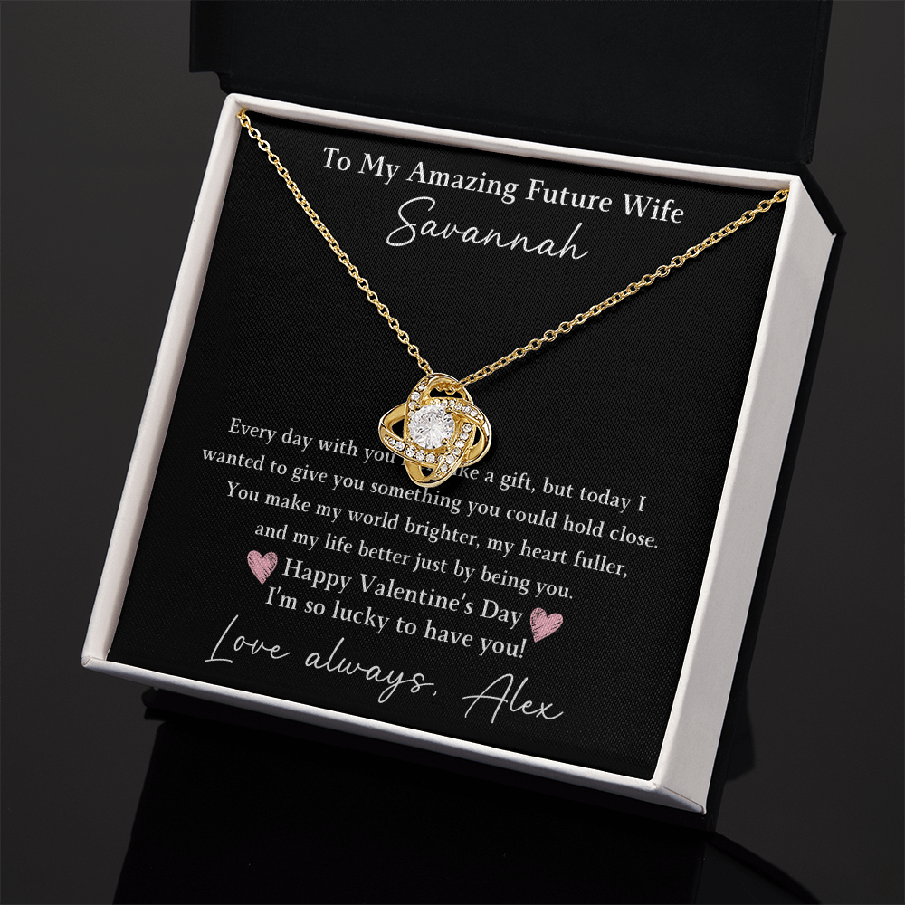 The Love Knot - For Your Future Wife