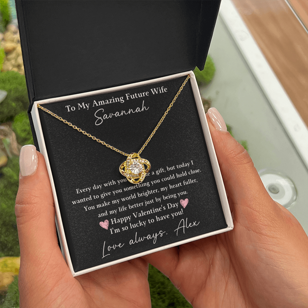 The Love Knot - For Your Future Wife