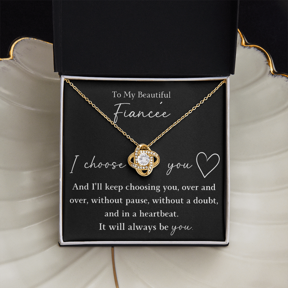 The Love Knot - For Your Fiancee