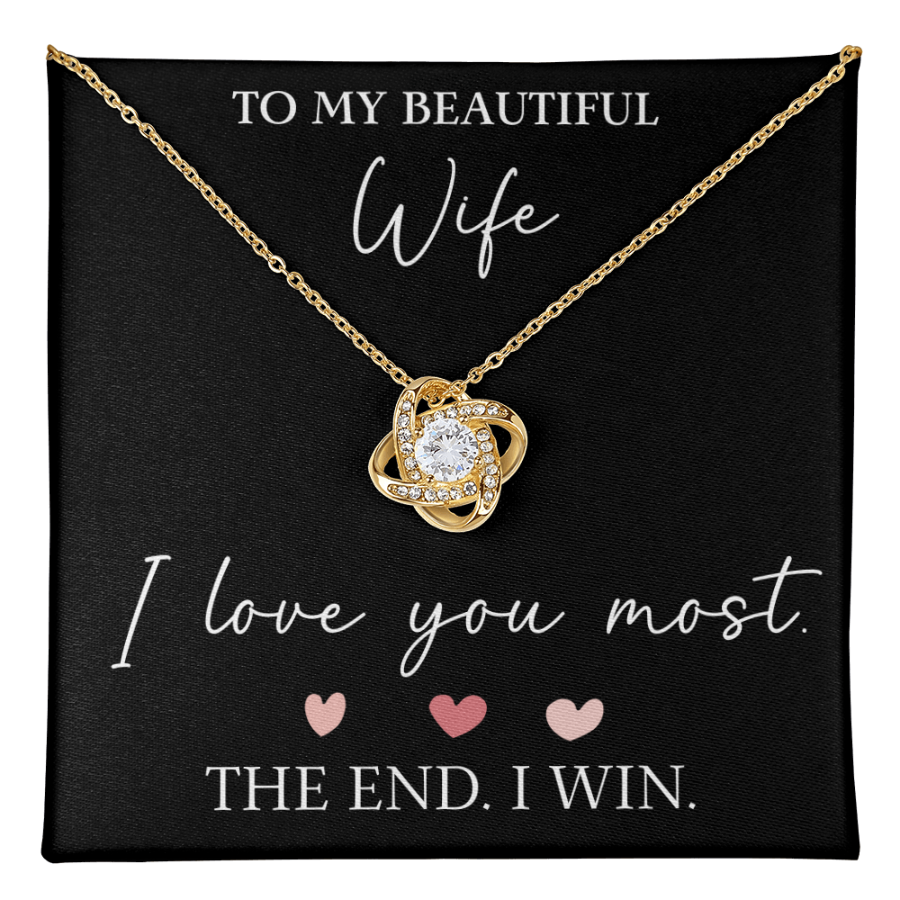 The Love Knot - For Your Wife