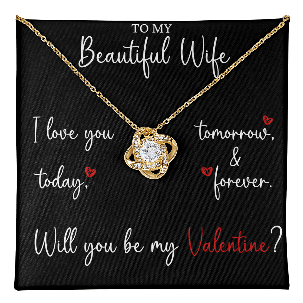 The Love Knot - For Your Wife
