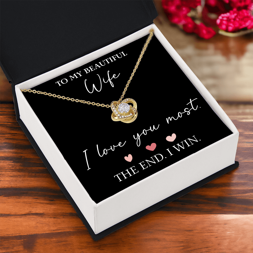 The Love Knot - For Your Wife