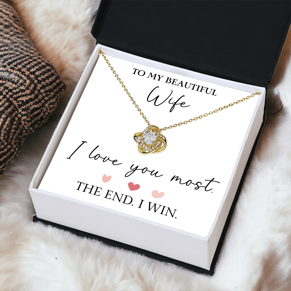 The Love Knot - For Your Wife