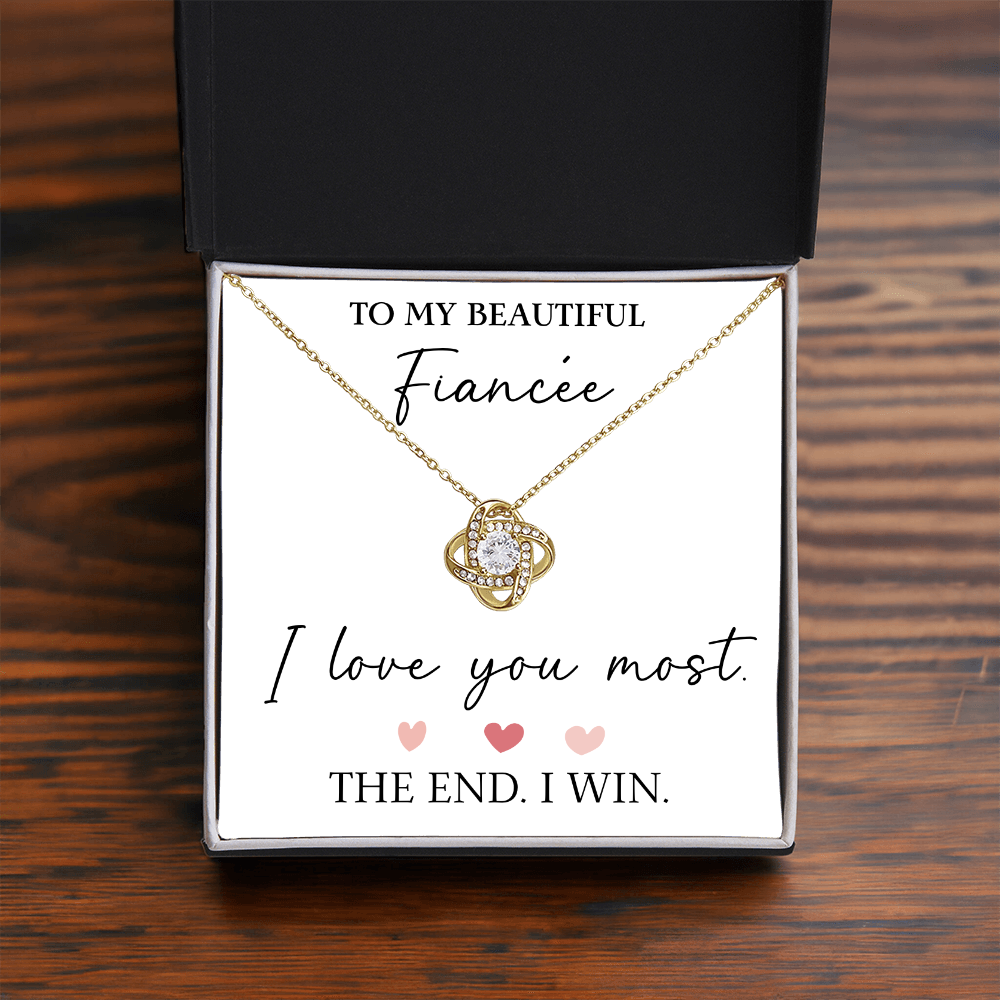 The Love Knot - For Your Fiancee