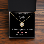 The Love Knot - For Your Wife