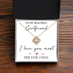 The Love Knot - For Your Girlfriend