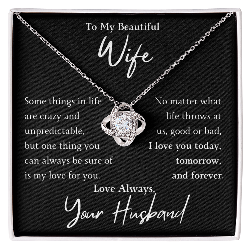 The Love Knot- For Your Wife