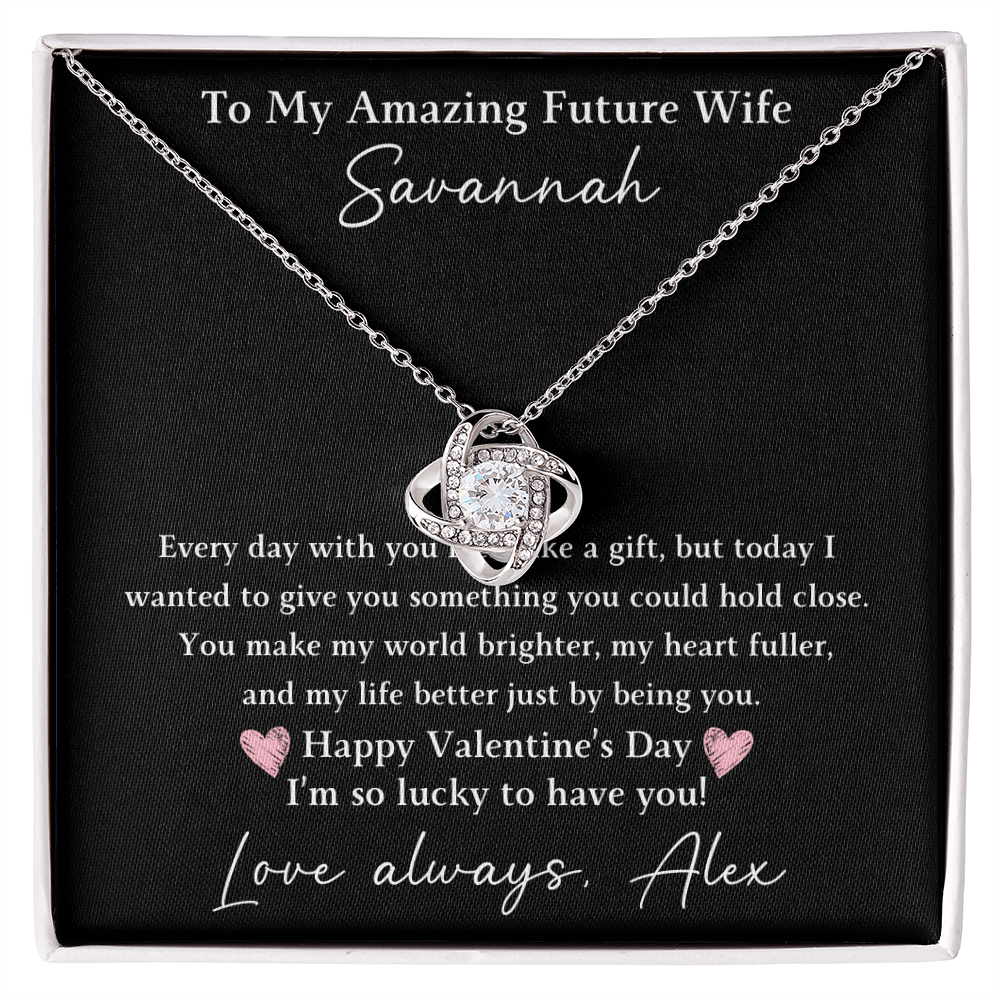 The Love Knot - For Your Future Wife