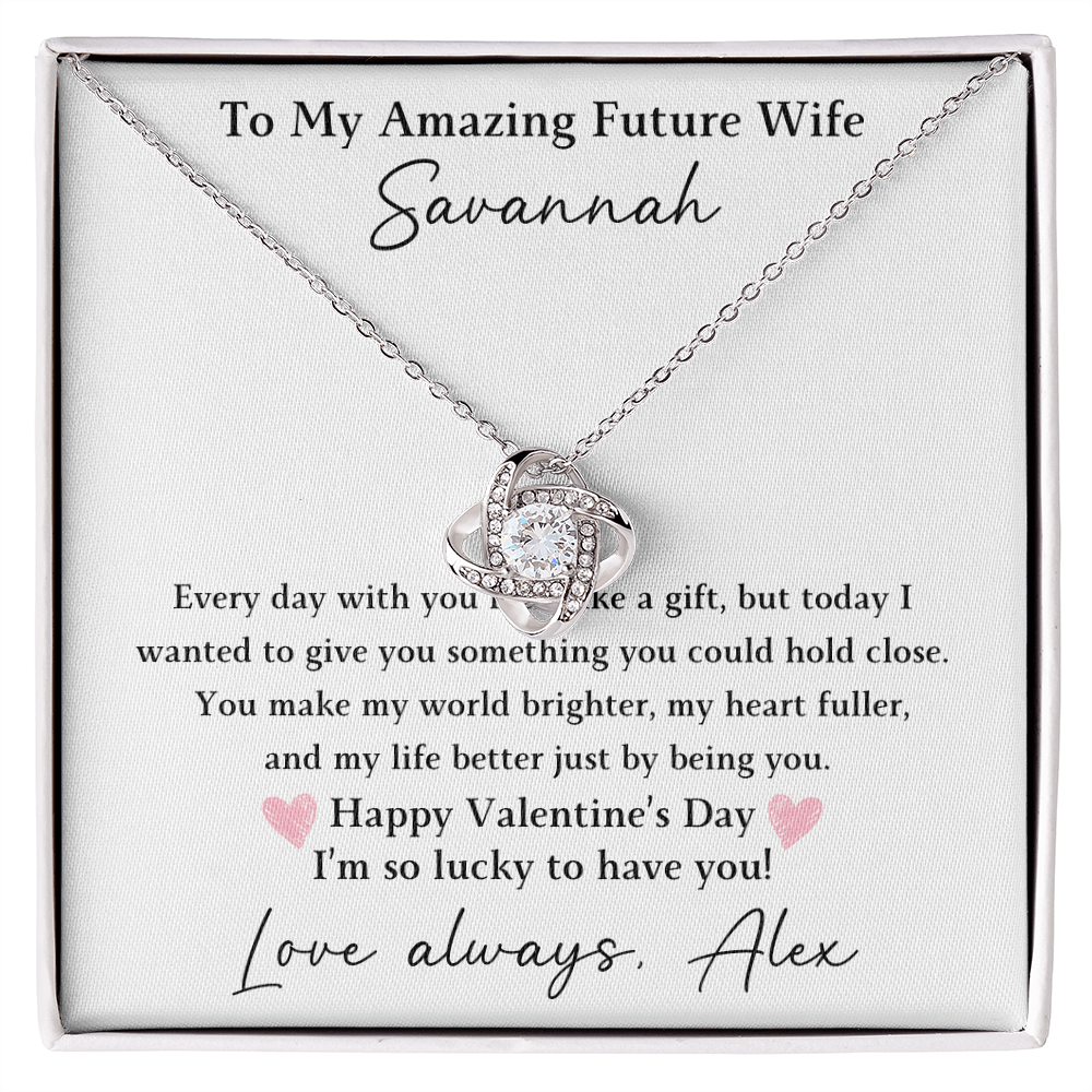 The Love Knot - For Your Future Wife