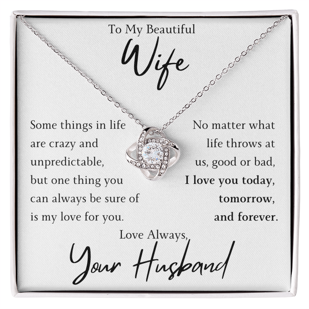 The Love Knot - For Your Wife