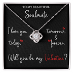 The Love Knot - For Your Soulmate