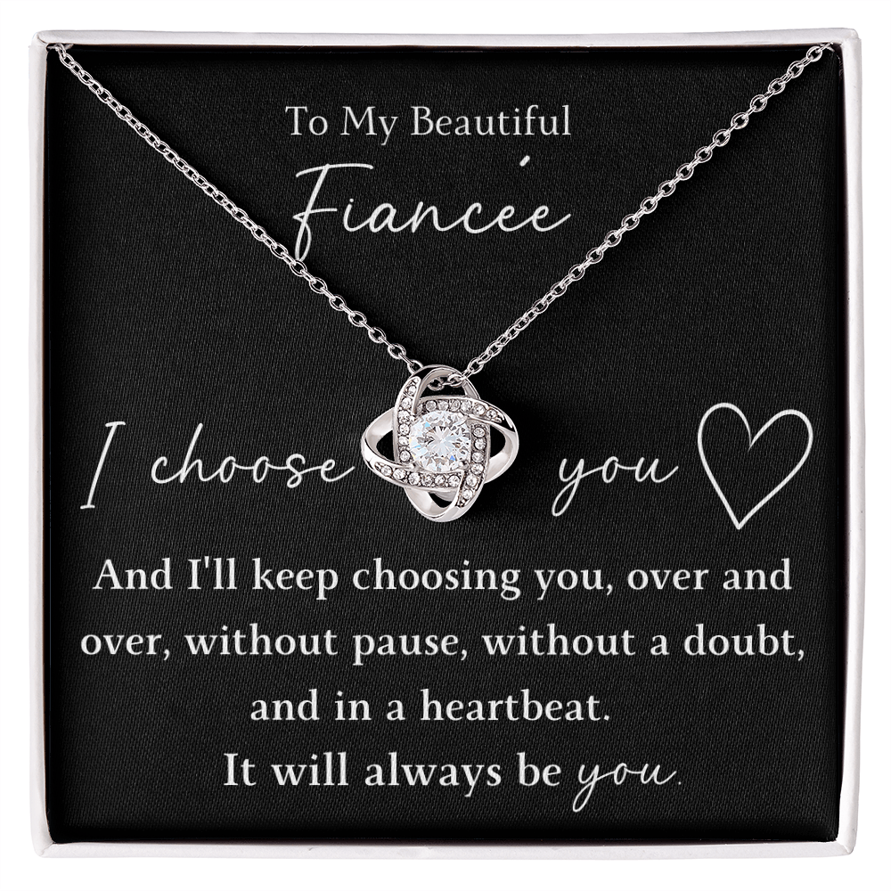 The Love Knot - For Your Fiancee