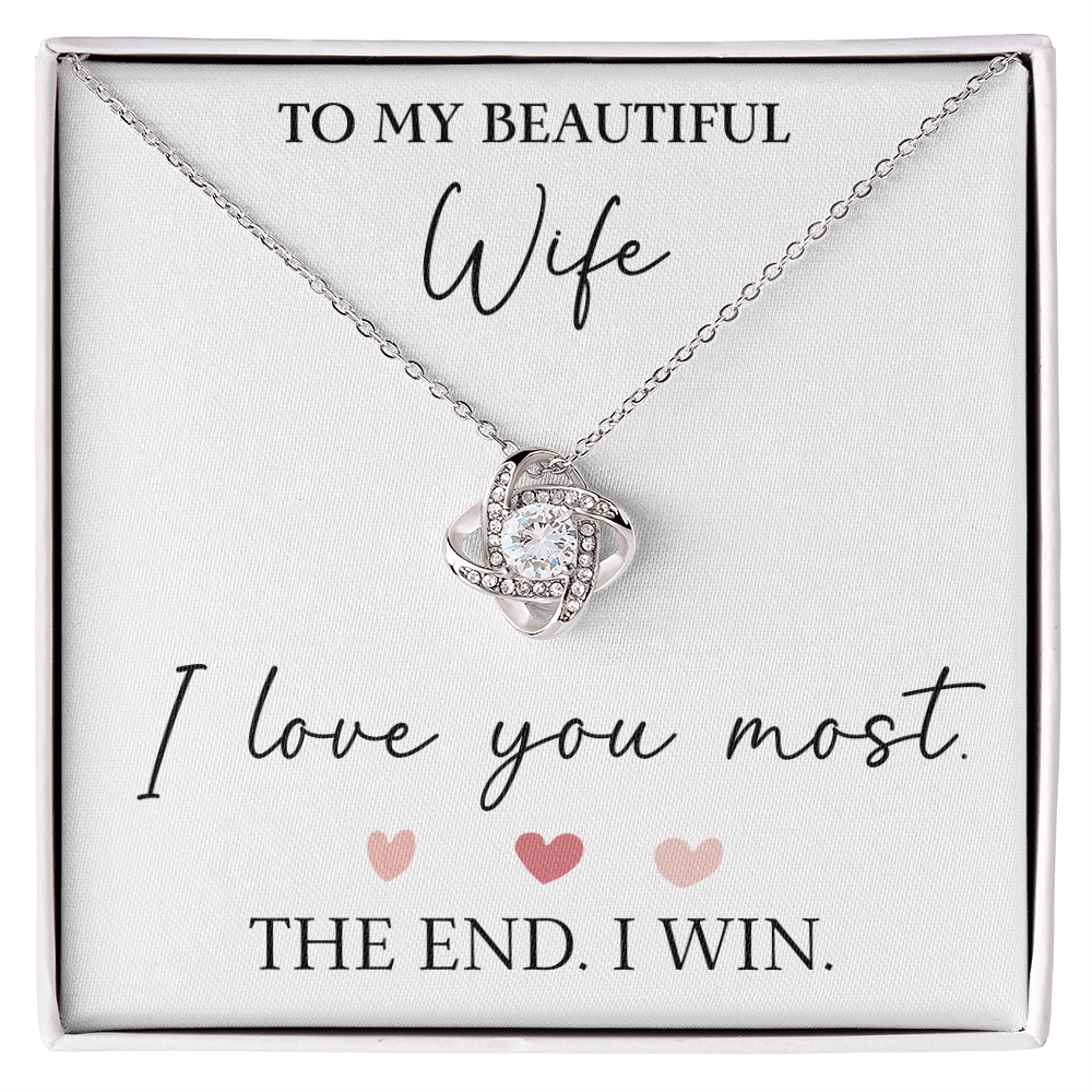 The Love Knot - For Your Wife