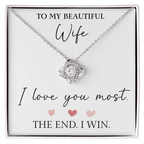 The Love Knot - For Your Wife