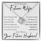 The Love Knot - For Your Future Wife