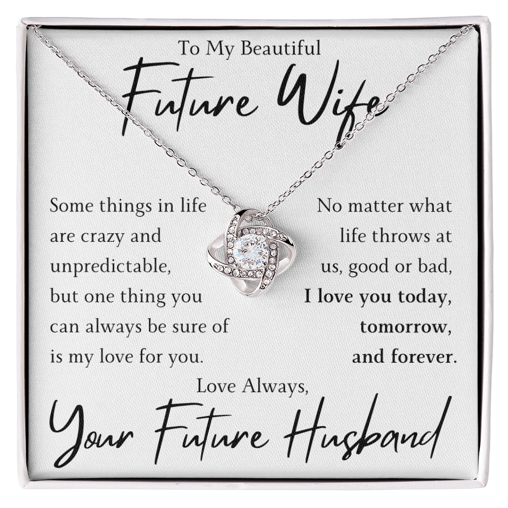 The Love Knot - For Your Future Wife