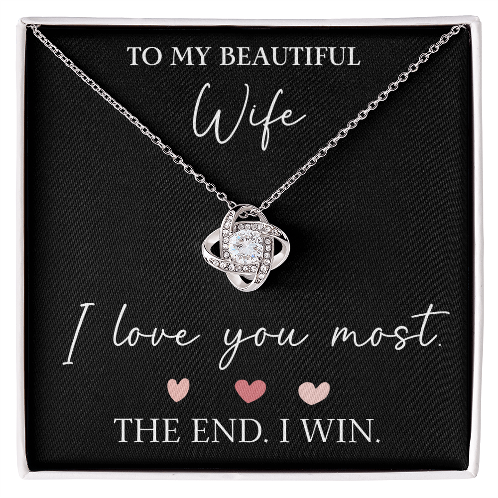The Love Knot - For Your Wife