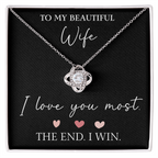 The Love Knot - For Your Wife