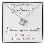 The Love Knot - For Your Girlfriend