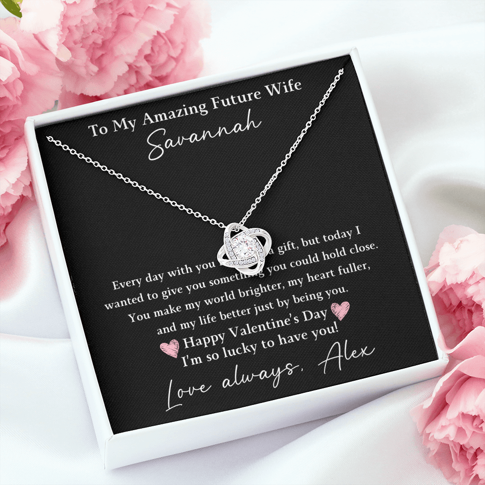 The Love Knot - For Your Future Wife