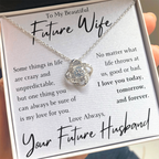 The Love Knot - For Your Future Wife