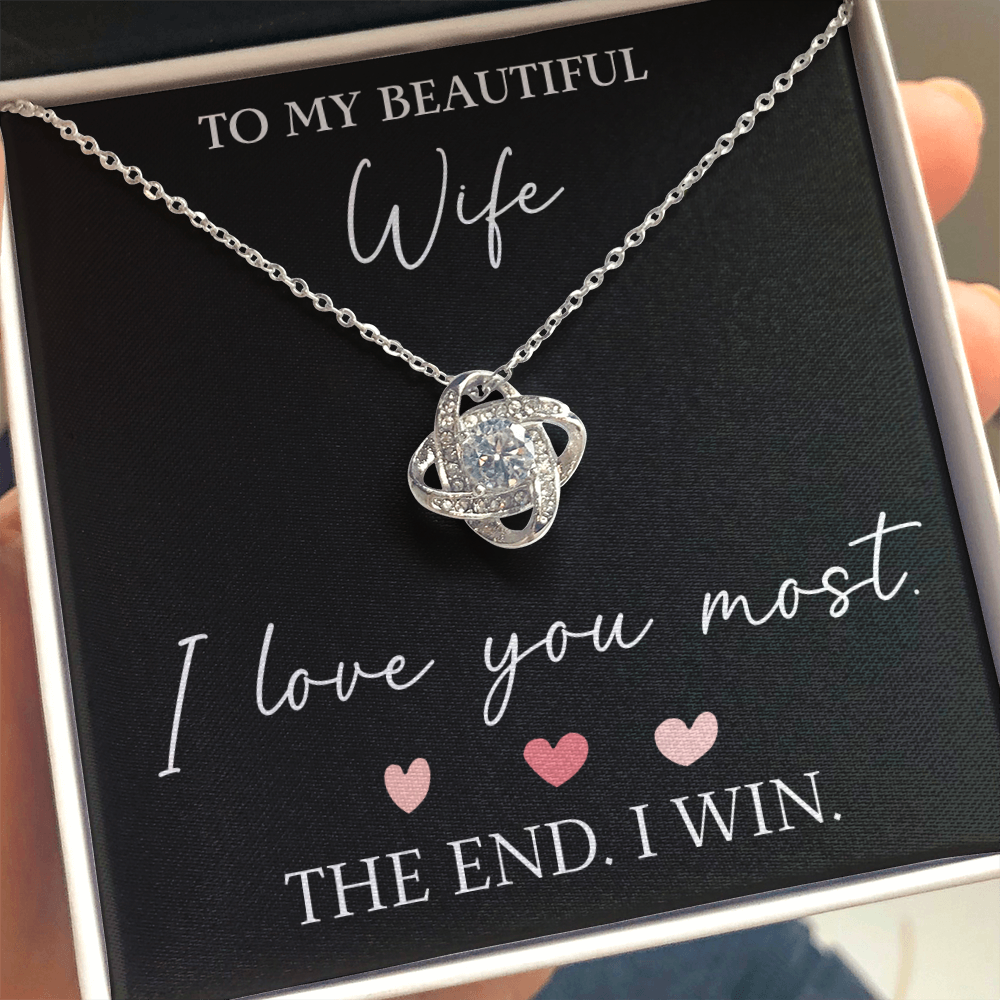 The Love Knot - For Your Wife