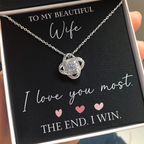 The Love Knot - For Your Wife