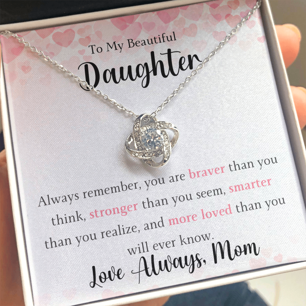 The Love Knot - For Your Daughter From Mom