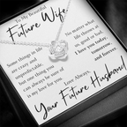The Love Knot - For Your Future Wife