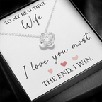 The Love Knot - For Your Wife