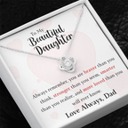 The Love Knot - For Your Daughter From Dad