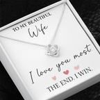 The Love Knot - For Your Wife