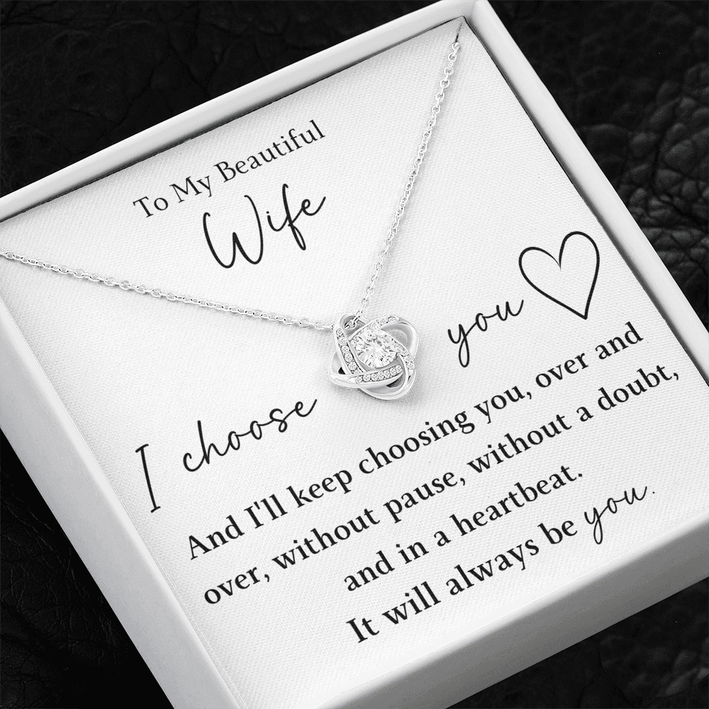 The Love Knot - For Your Wife