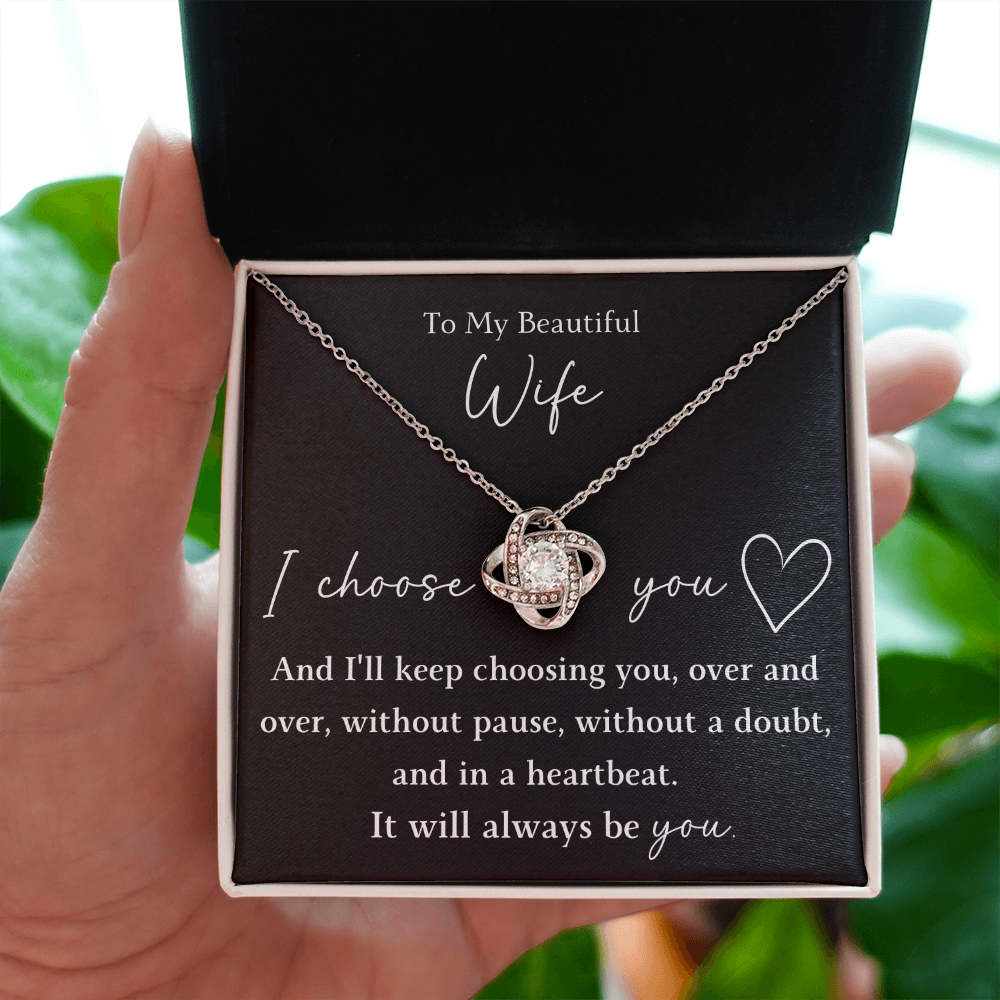 The Love Knot - For Your Wife