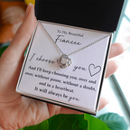 The Love Knot - For Your Fiancee