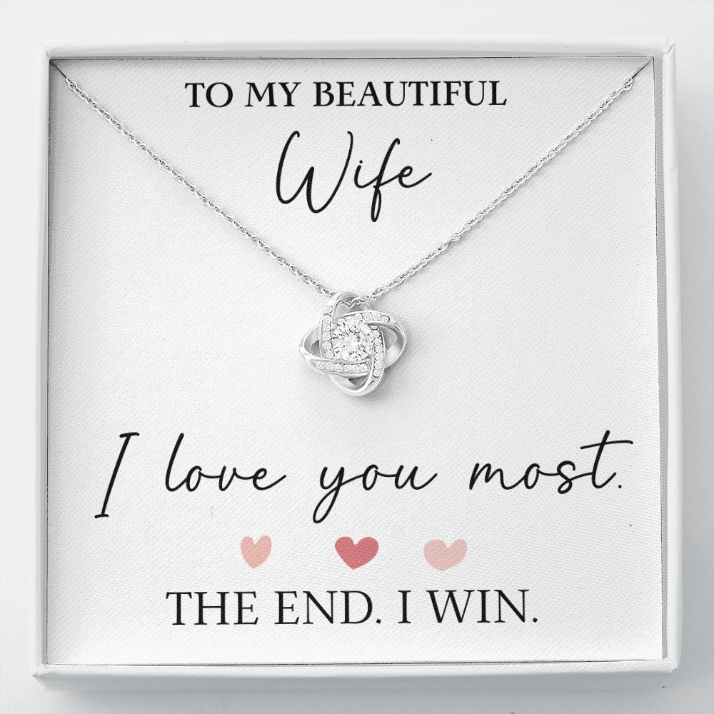 The Love Knot - For Your Wife