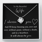 The Love Knot - For Your Wife