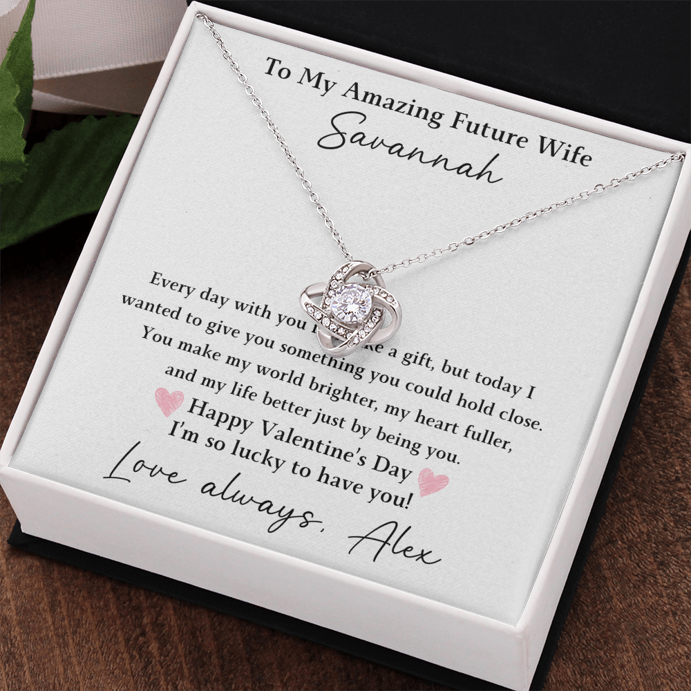 The Love Knot - For Your Future Wife