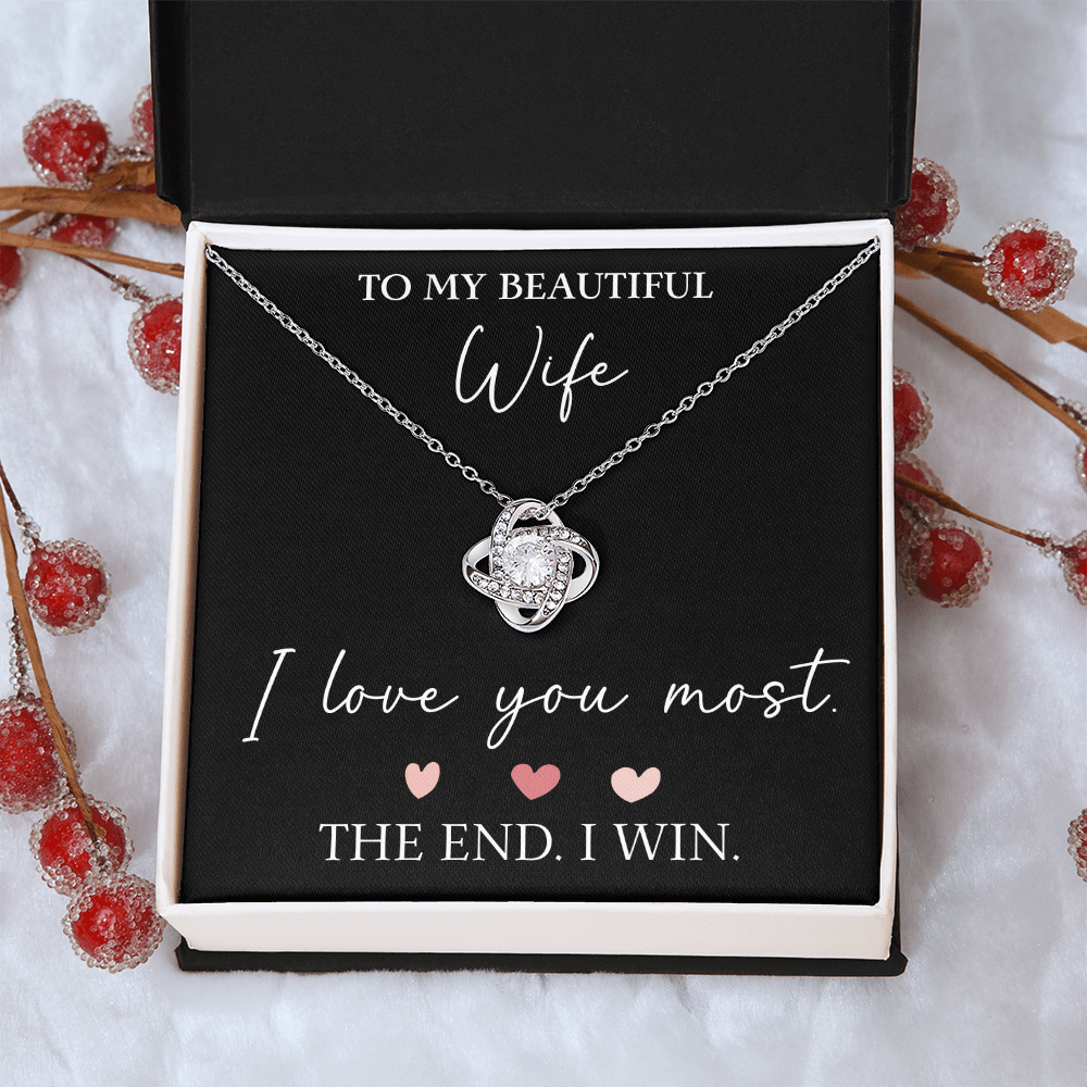 The Love Knot - For Your Wife