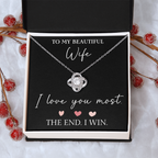 The Love Knot - For Your Wife