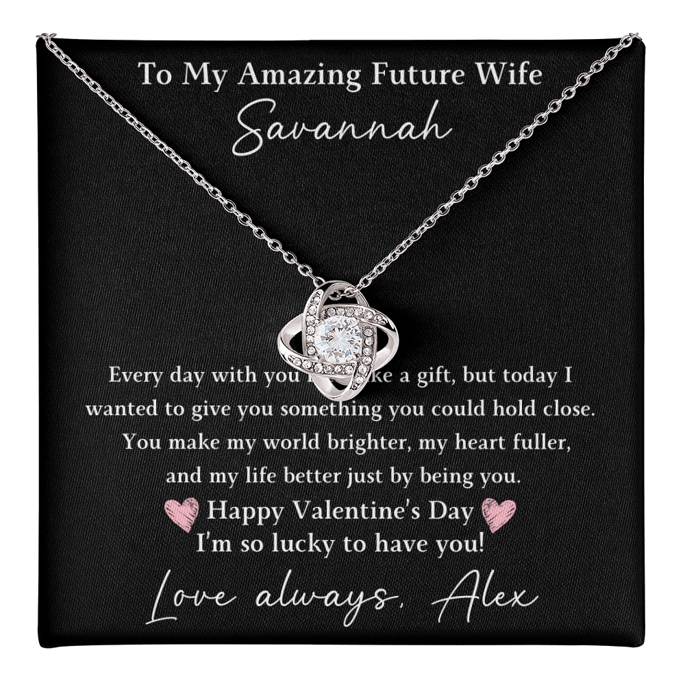 The Love Knot - For Your Future Wife